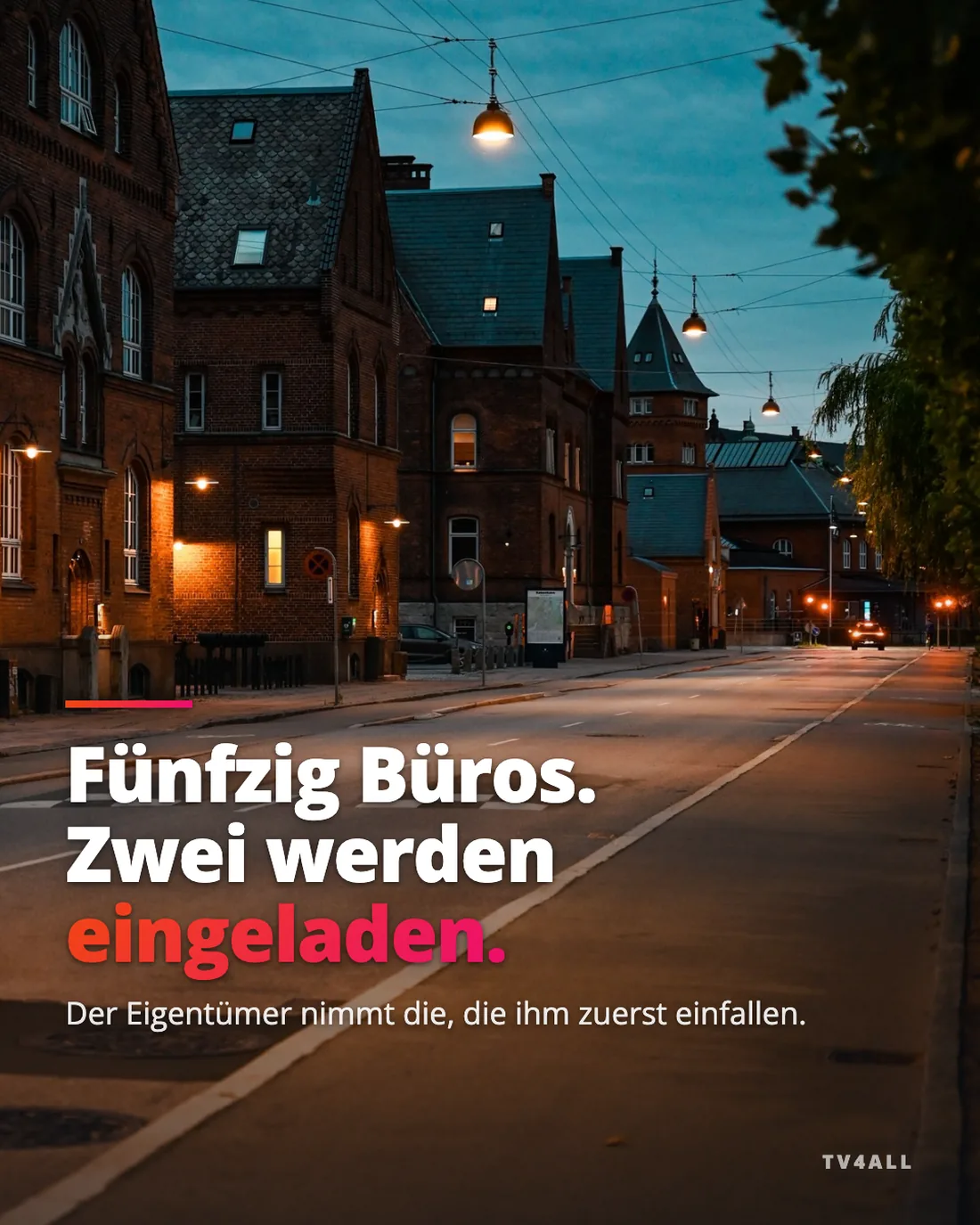 makler-PA-S1-V1, Fünfzig Büros. Zwei werden eingeladen.